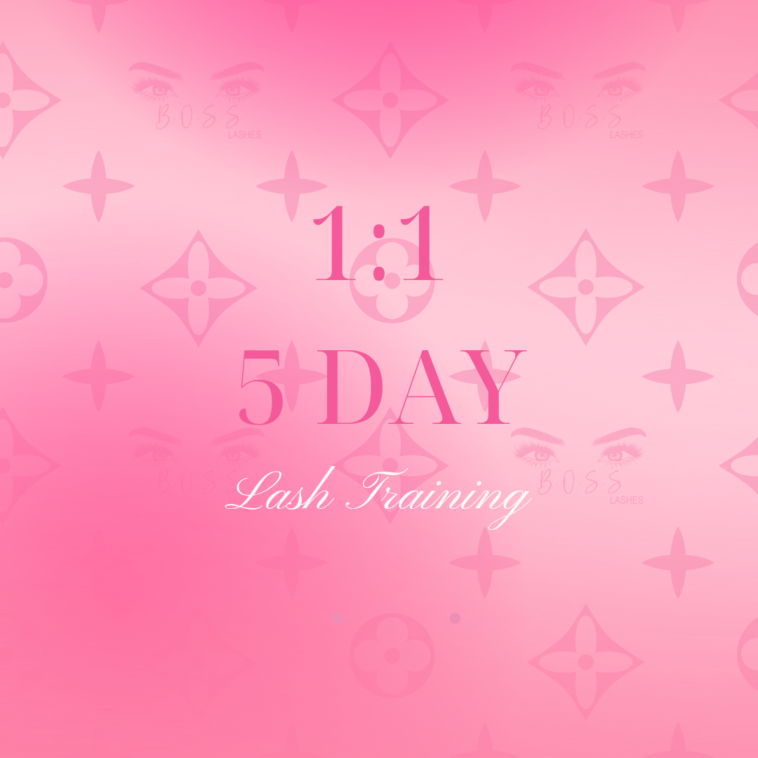 1:1 - 5 Day Lash Training – Learn Everything!